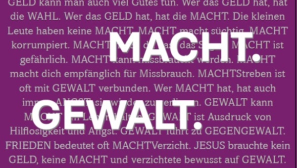 Geld . Macht . Gewalt - Unsere Gottesdienstreihe in der Passionszeit